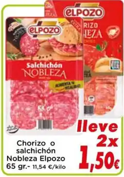 Proxi ELPOZO Chorizo o salchichón Nobleza oferta