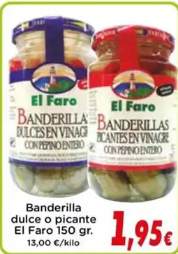 Proxi El FARO Banderilla dulce o picante oferta