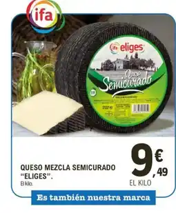 E.Leclerc ELIGES Queso mezcla semicurado oferta