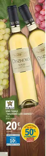 E.Leclerc DISZNÓKÖ LATE HARVEST Vino tojaki oferta