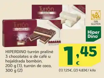 HiperDino Hiperdino turrón praliné 3 chocolates o de café u hojaldrada bombón, turrón de coco oferta