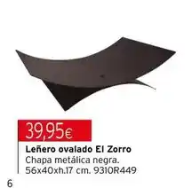 Cadena88 Leñero ovalado el zorro oferta