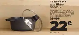 Carrefour Cacerola con tapa Bistro oferta
