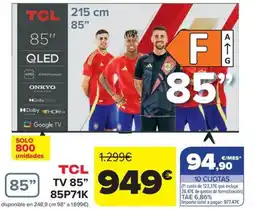 Carrefour TCL TV 85" 85P71K oferta