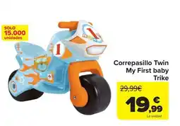 Carrefour Correpasillo Twin My First baby Trike oferta