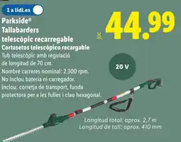 Lidl PARKSIDE Tallabarders telescòpic recarregable Cortasetos telescópico recargable oferta