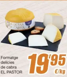 SPAR Fragadis EL PASTOR Formatge delícies de cabra oferta