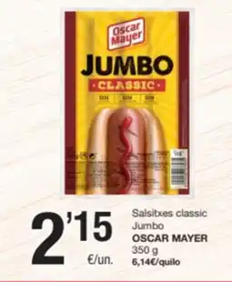 SPAR Fragadis OSCAR MAYER Salsitxes classic Jumbo oferta