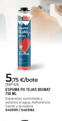 BigMat BIGMAT Espuma pu tejas oferta