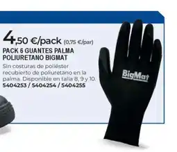 BigMat BIGMAT Pack 6 guantes palma poliuretano oferta