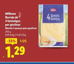 Lidl MILBONA Barreja de 4 formatges per gratinar oferta