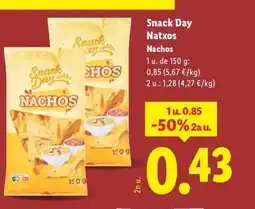 Lidl SNACK DAY Natxos Nachos oferta