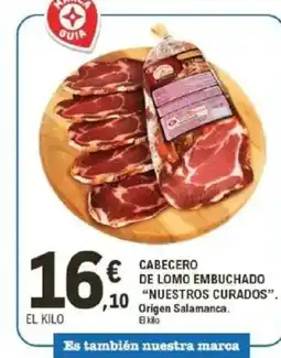 E.Leclerc NUESTROS CURADOS Cabecero de lomo embuchado oferta