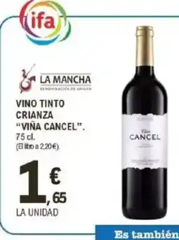 E.Leclerc "VIÑA CANCEL Vino tinto crianza oferta