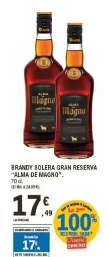 E.Leclerc ALMA DE MAGNO Brandy solera gran reserva oferta