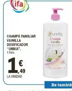 E.Leclerc UNNIA Champú familiar dosificador oferta