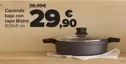 Carrefour San ignacio - cacerola baja con tapa bistro oferta