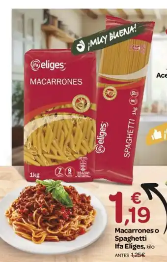 IFA ELIGES Macarrones o Spaghetti