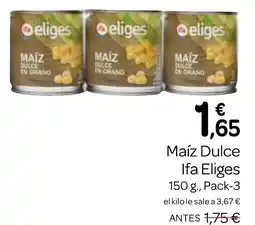 Supermercados El Jamón IFA ELIGES Maíz Dulce oferta