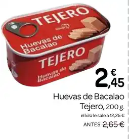 Supermercados El Jamón TEJERO Huevas de Bacalao oferta
