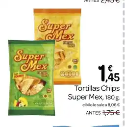 Supermercados El Jamón SUPER MEX Tortillas Chips oferta