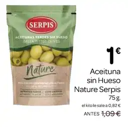 Supermercados El Jamón SERPIS Aceituna sin Hueso Nature oferta