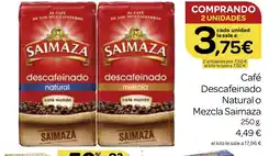 Supermercados El Jamón SAIMAZA Café Descafeinado o Natural o Mezcla oferta