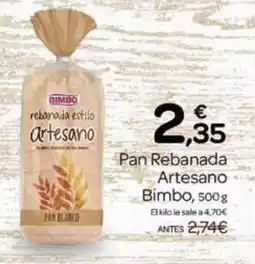 Supermercados El Jamón BIMBO Pan Rebanada Artesano oferta