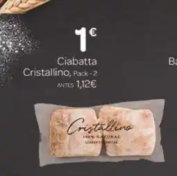 Supermercados El Jamón CRISTALLINO Ciabatta oferta