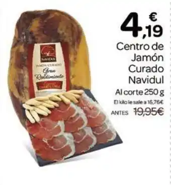 Supermercados El Jamón NAVIDUL Centro de Jamón Curado oferta