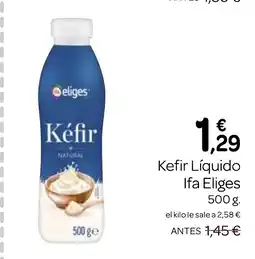 Supermercados El Jamón IFA ELIGES Kefir Líquido oferta