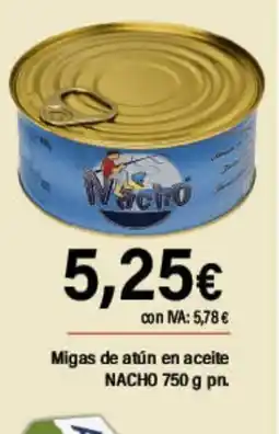 Cash Ifa NACHO Migas de atún en aceite oferta