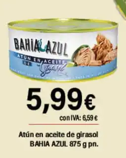 Cash Ifa BAHIA AZUL Atún en aceite de girasol oferta