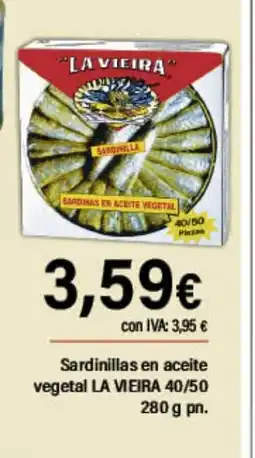 Cash Ifa LA VIEIRA Sardinillas en aceite vegetal oferta