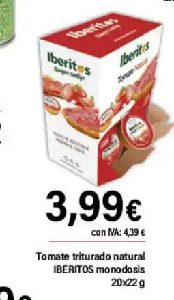 Cash Ifa IBERITOS Tomate triturado natural monodosis oferta
