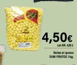 Cash Ifa DON FRUTOS Bolas al queso oferta