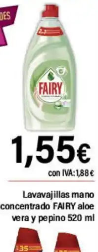 Cash Ifa FAIRY Lavavajillas mano concentrado aloe vera y pepino oferta