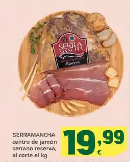 HiperDino SERRAMANCHA centro de jamón serrano reserva oferta