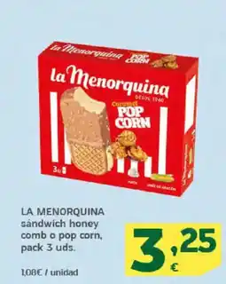 HiperDino LA MENORQUINA sandwich honey comb o pop corn oferta