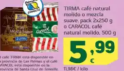 HiperDino TIRMA café natural molido o mezcla suave, o CARACOL café natural molido oferta