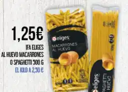 Claudio IFA ELIGES Al huevo macarrones o spaghetti oferta