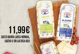 Claudio LARSA Queso barra normal, ligero o sin lactosa oferta