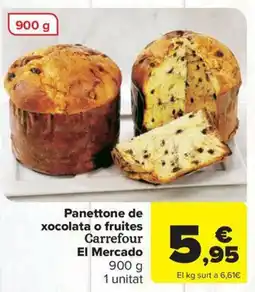 Carrefour Market Panettone de xocolata o fruites Carrefour El Mercado oferta