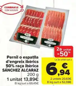 Carrefour Market SÁNCHEZ ALCARAZ Pernil o espatlla d'engreix ibèrics 50% raça ibèrica oferta