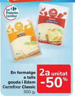 Carrefour Market En formatge a talls gouda i Edam Carrefour Classic oferta