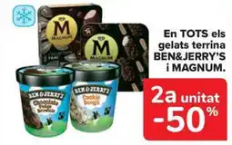 Carrefour Market BEN&JERRY'S i MAGNUM En tots els gelats terrina oferta