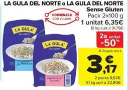 Carrefour Market LA GULA DEL NORTE O LA GULA DEL NORTE Sense Gluten oferta