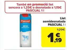 Carrefour Market PASCUAL Llet semidesnatada oferta