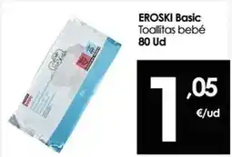 Eroski Eroski basic - toallitas bebé oferta
