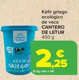 Carrefour CANTERO DE LETUR Kéfir griego ecológico de vaca oferta